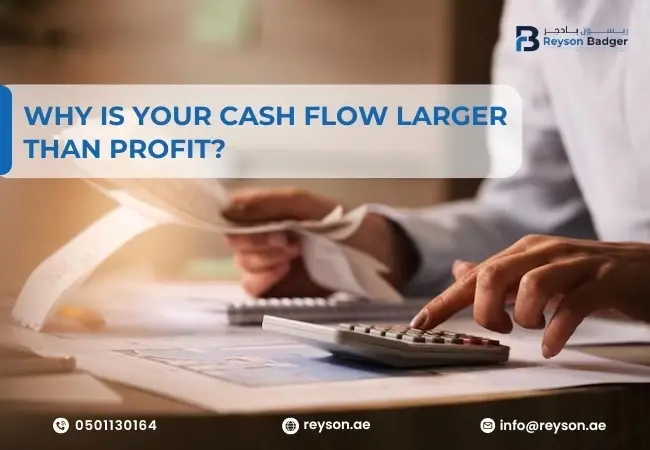 Why is your Cash Flow Larger than Profit?
