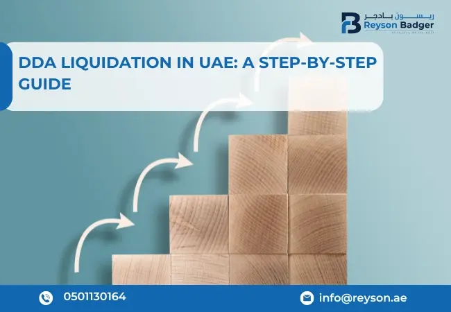 DDA Liquidation in UAE: A Step-by-Step Guide