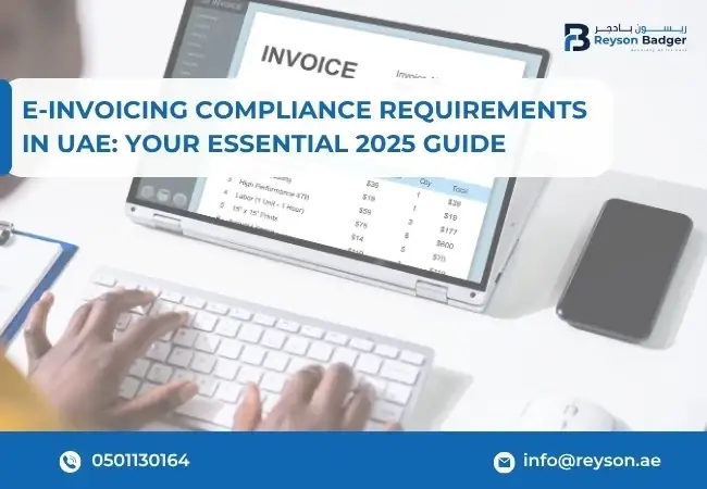 E‑invoicing Compliance Requirements in UAE: Your Essential 2025 Guide