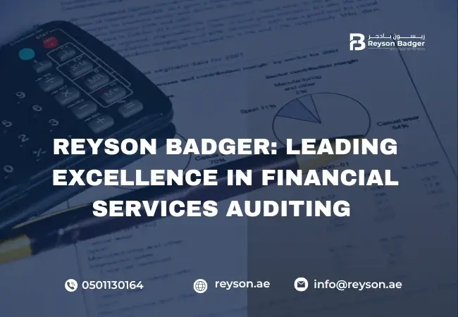 Reyson Badger: Leading Excellence in Financial Services Auditing