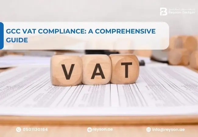 GCC VAT Compliance: A Comprehensive Guide