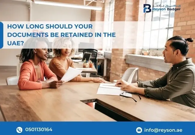 How Long Should Your Documents Be Retained in the UAE?