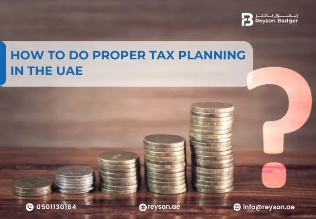 How to do proper Tax Planning in the UAE?