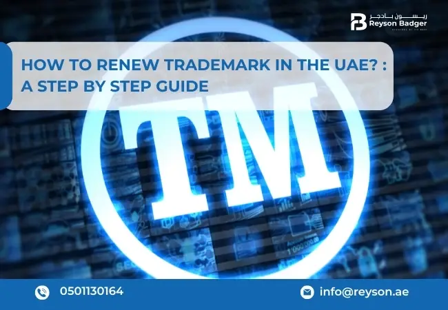 How to Renew Trademark in the UAE? : A Step-by-Step Guide