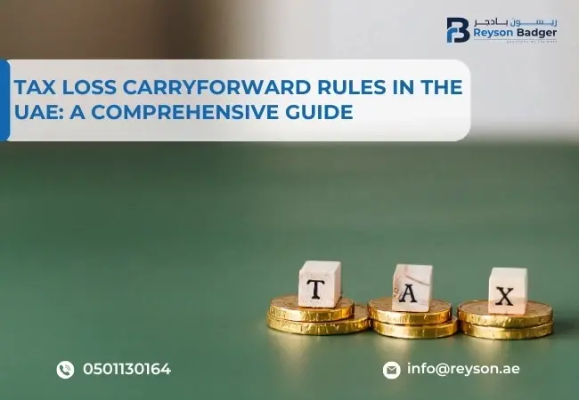 Tax Loss Carryforward Rules in the UAE: A Comprehensive Guide