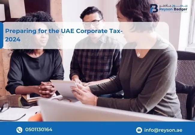Preparing for the UAE Corporate Tax-2024