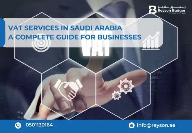 VAT Services in Saudi Arabia – A Complete Guide for Businesses