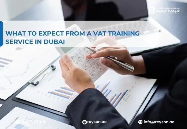 What to Expect from a VAT Training Service in Dubai?