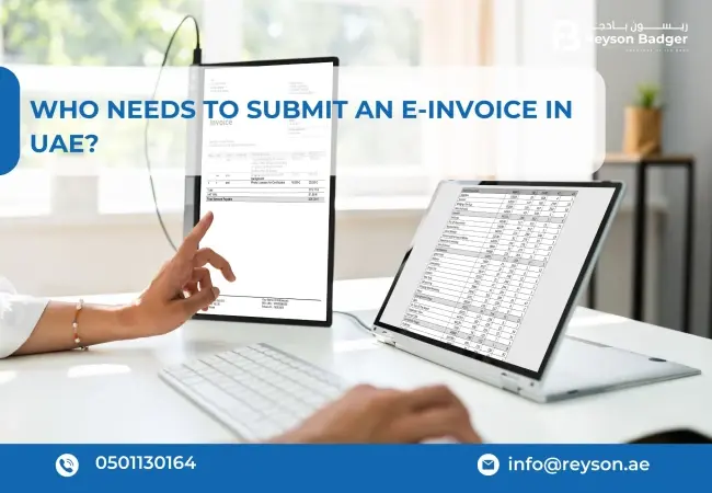 Who Needs to Submit an E-Invoice in UAE?