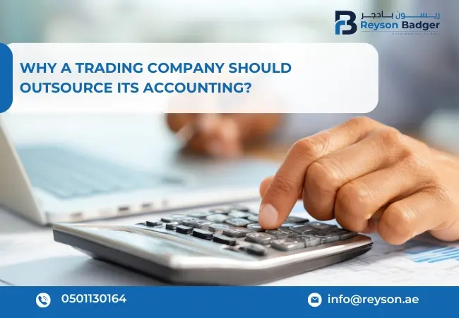 Why a Trading Company Should Outsource Its Accounting?
